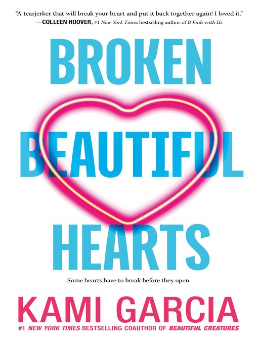 Title details for Broken Beautiful Hearts by Kami Garcia - Wait list